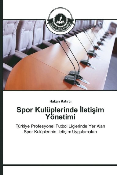 bokomslag Spor Kulplerinde &#304;leti&#351;im Ynetimi