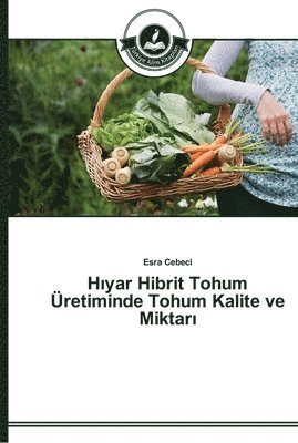 H&#305;yar Hibrit Tohum retiminde Tohum Kalite ve Miktar&#305; 1