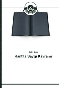 bokomslag Kant'ta Sayg&#305; Kavram&#305;