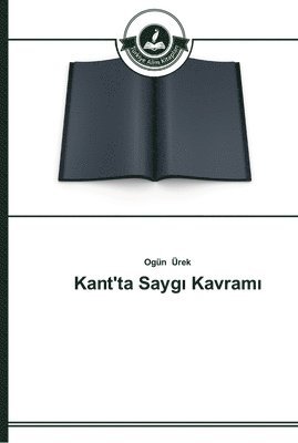 Kant'ta Sayg&#305; Kavram&#305; 1