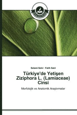 bokomslag Trkiye'de Yeti&#351;en Ziziphora L. (Lamiaceae) Cinsi