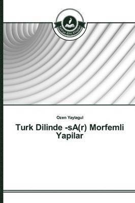 bokomslag Turk Dilinde -sA(r) Morfemli Yapilar