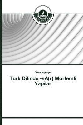 Turk Dilinde -sA(r) Morfemli Yapilar 1