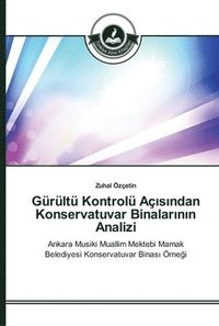 bokomslag Grlt Kontrol A&#305;s&#305;ndan Konservatuvar Binalar&#305;n&#305;n Analizi