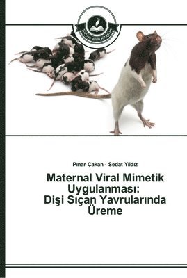 bokomslag Maternal Viral Mimetik Uygulanmas&#305;