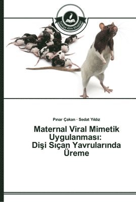 Maternal Viral Mimetik Uygulanmas&#305; 1