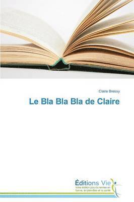 Le Bla Bla Bla de Claire 1