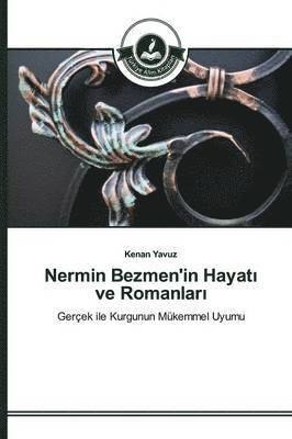 Nermin Bezmen'in Hayat&#305; ve Romanlar&#305; 1