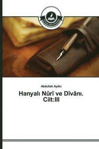 bokomslag Hanyal&#305; Nr ve Dvn&#305;. Cilt