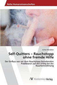 bokomslag Self-Quitters - Rauchstopp ohne fremde Hilfe