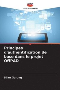 bokomslag Principes d'authentification de base dans le projet OffPAD