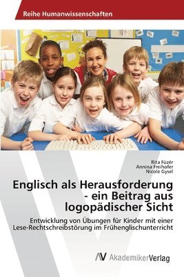 bokomslag Englisch als Herausforderung - ein Beitrag aus logopdischer Sicht