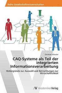 bokomslag CAQ-Systeme als Teil der integrierten Informationsverarbeitung