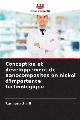 bokomslag Conception et développement de nanocomposites en nickel d'importance technologique