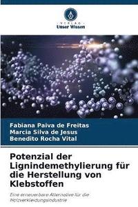 bokomslag Potenzial der Lignindemethylierung für die Herstellung von Klebstoffen