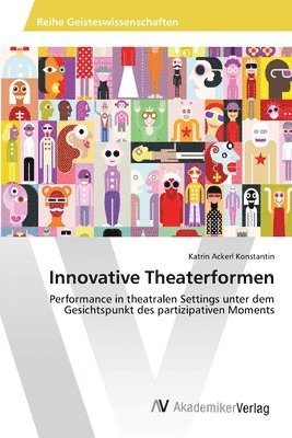 Innovative Theaterformen 1