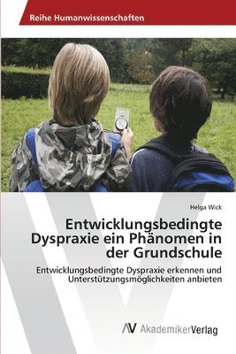 bokomslag Entwicklungsbedingte Dyspraxie ein Phnomen in der Grundschule