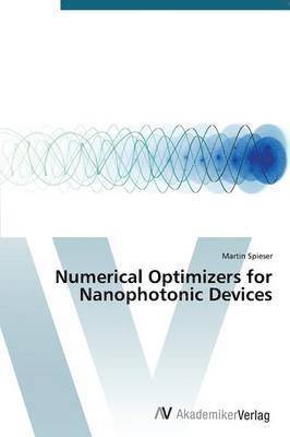 Numerical Optimizers for Nanophotonic Devices 1