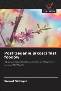bokomslag Postrzeganie jako?ci fast foodów