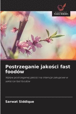 bokomslag Postrzeganie jako?ci fast foodów