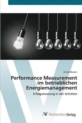 Performance Measurement im betrieblichen Energiemanagement 1