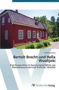 bokomslag Bertolt Brecht und Hella Wuolijoki