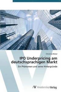 bokomslag IPO Underpricing am deutschsprachigen Markt