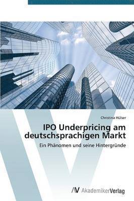 IPO Underpricing am deutschsprachigen Markt 1