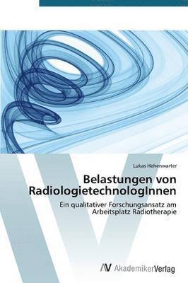 Belastungen von RadiologietechnologInnen 1