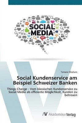 Social Kundenservice am Beispiel Schweizer Banken 1