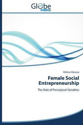 Milena Alexova - Female Social Entrepreneurship, Häftad