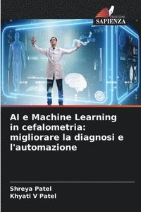 bokomslag AI e Machine Learning in cefalometria: migliorare la diagnosi e l'automazione
