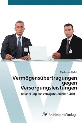 bokomslag Vermgensbertragungen gegen Versorgungsleistungen