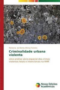bokomslag Criminalidade urbana violenta