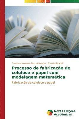 Processo de fabricao de celulose e papel com modelagem matemtica 1