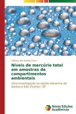 Nveis de mercrio total em amostras de compartimentos ambientais 1