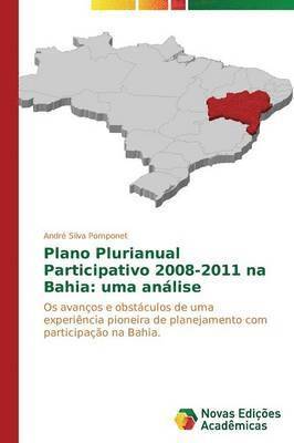 Plano Plurianual Participativo 2008-2011 na Bahia 1
