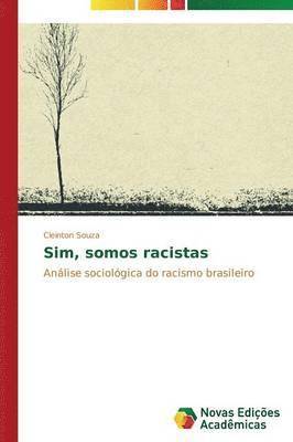 bokomslag Sim, somos racistas