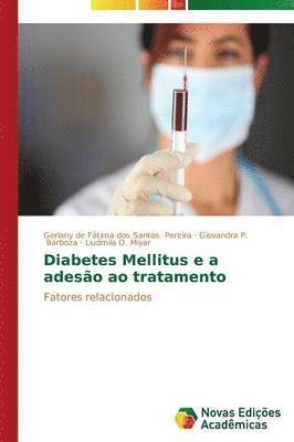 Diabetes Mellitus e a adeso ao tratamento 1