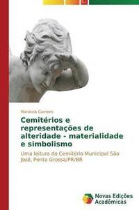 bokomslag Cemitrios e representaes de alteridade - materialidade e simbolismo