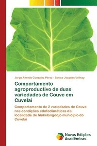 bokomslag Comportamento agroproductivo de duas variedades de Couve em Cuvelai