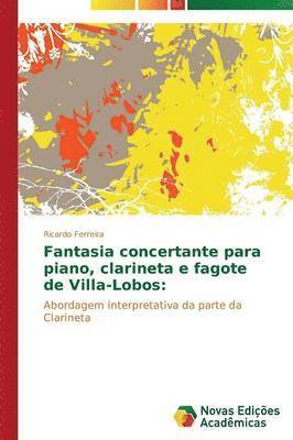Fantasia concertante para piano, clarineta e fagote de Villa-Lobos 1