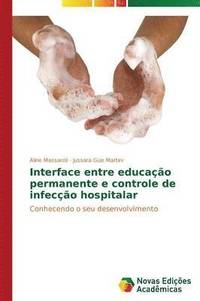 bokomslag Interface entre educao permanente e controle de infeco hospitalar