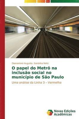 bokomslag O papel do Metr na incluso social no municpio de So Paulo