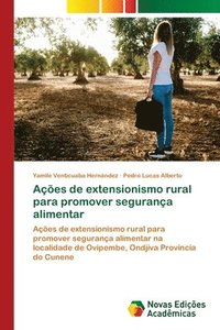 bokomslag Ações de extensionismo rural para promover segurança alimentar