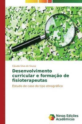 Desenvolvimento curricular e formao de fisioterapeutas 1