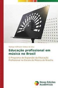 bokomslag Educao profissional em msica no Brasil