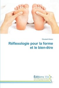 bokomslag Reflexologie pour la forme et le bien-etre