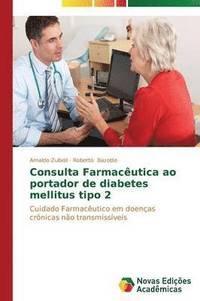 bokomslag Consulta Farmacutica ao portador de diabetes mellitus tipo 2