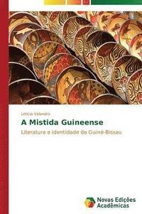 bokomslag A Mistida Guineense